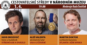 Cestovatelské středy v NM: Orozovič, Valenta, Doktor