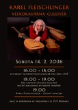 KAREL FLEISCHLINGER | seminář & koncert + pre-launch výstava