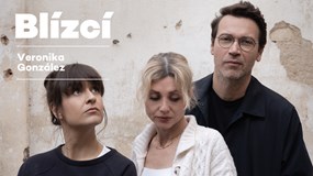 Listování:  Blízcí (Veronika González)