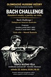 Bach Challenge I – zahajovací koncert festivalu