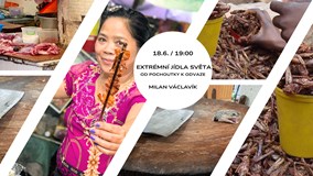 Extrémní jídla světa - od pochoutky k odvaze