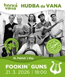 Koncert: Fookin´ Guns ve Vaně