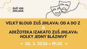 ZUŠ Dvojpremiéra: OD A DO Z a HOLKY JEDNY BLÁZNIVÝ