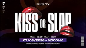 💋 KISS or SLAP PARTY💋  - sobota 7.3.2026 - MOOD Hradec Kr
