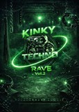 KINKY TECHNO RAVE vol. 2