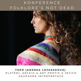 Konference FOLKLORE’S NOT DEAD