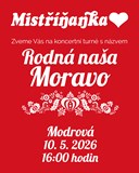 Mistříňanka “Rodná naša Moravo”