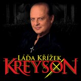 Slavnosti Dožínek - KREYSON, Láďa Křížek
