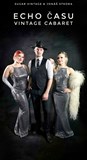 Echo času – Vintage Cabaret