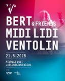 Trojkoncert: Bert & Friends / Midi Lidi / Ventolin