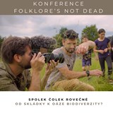 Konference FOLKLORE’S NOT DEAD