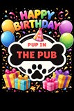 Pup in the Pub vol.12 - Happy Birthday 