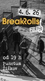 Koncert kapely The BreakRolls + FreeQ