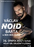 VÁCLAV NOID BÁRTA a Bek Bek Clan