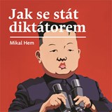 Listování v Café Auspitz, Jak se stát diktátorem