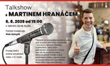 Talkshow s Martinem Hranáčem