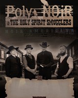Poly Noir & The Holy Spirit Smugglers / Magická noc