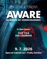 Psychedelic Cinema: Aware, Gabriel Loci - open air