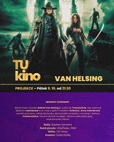 Tukino 2626 / Projekce Van Helsing 