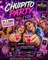  CHUPITO PARTY – 90s / Y2K VIBES