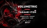 Takaaki Itoh - Volumetric event - Bocca Club Olomouc