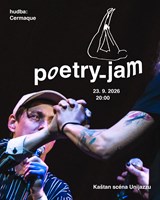 Poetry Jam & Cermaque:  Sedmidubská, Dibitanzl a další...