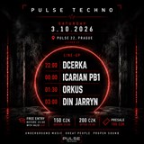 Pulse Techno w/ Orkus, Icarian PB1, Din Jarryn & Dcerka