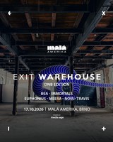 EXIT Warehouse: Malá Amerika | DnB edition