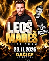 LEOŠ MAREŠ + DJ ROXTAR / DAČICE