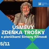 Úsměvy Zdeňka Trošky s písničkami Simony Klímové | Kuřim