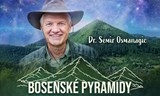 Semir Osmanagić - Bosenské pyramidy