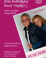 Talk show Jitka Sedláčková a Pavel Töpfer