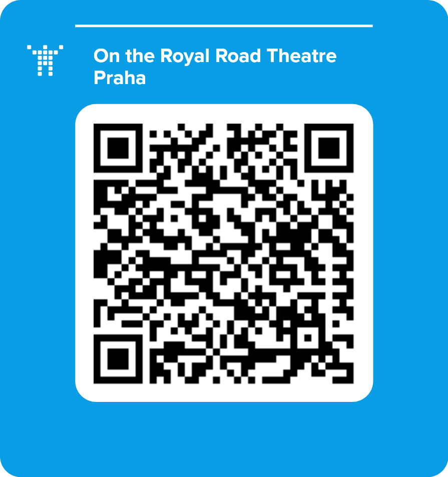 On the Royal Road Theatre Praha