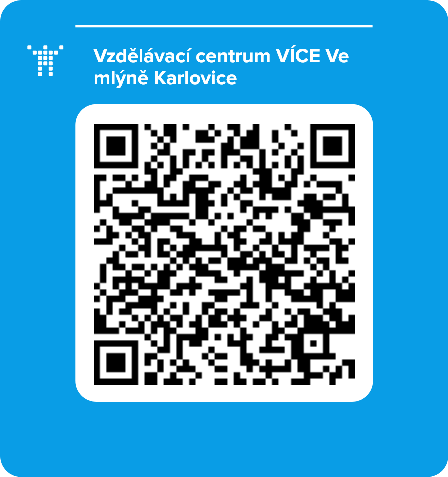 Vzdělávací centrum VÍCE Ve mlýně Karlovice