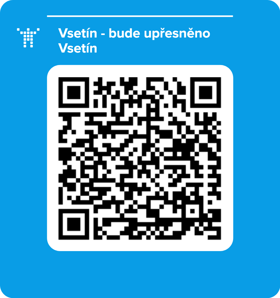 Vsetín - bude upřesněno Vsetín