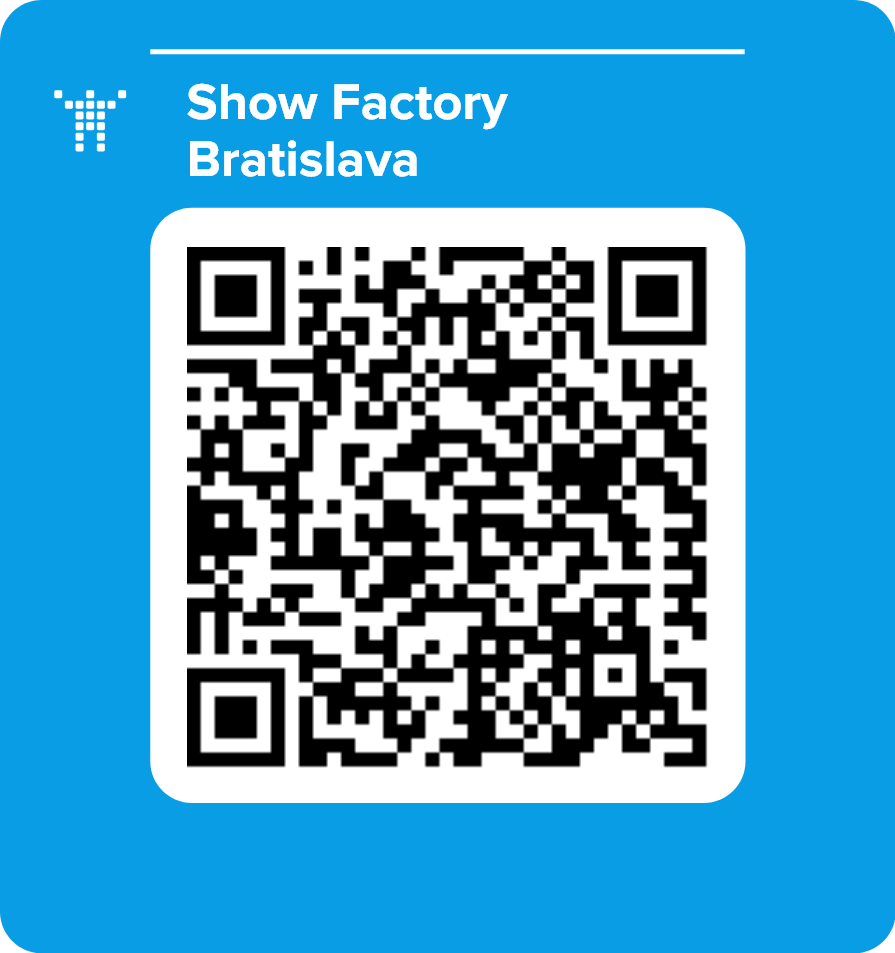 Show Factory Bratislava